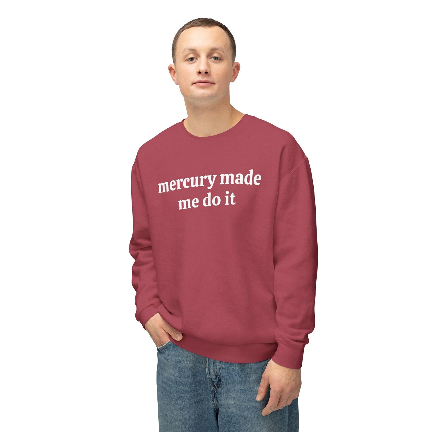 Mercury Made Me Do It Unisex Lightweight Crewneck Sweatshirt