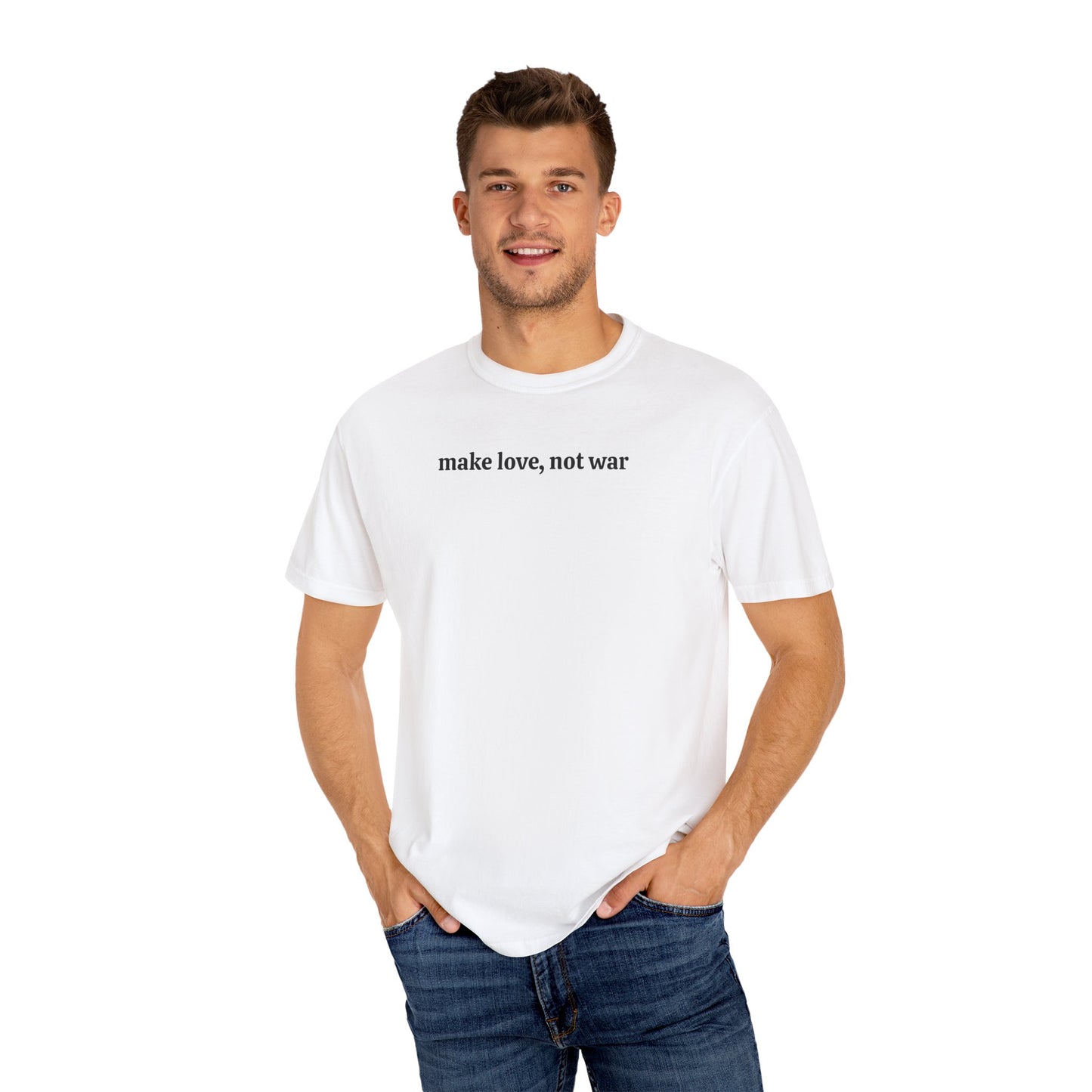 Make Love, Not War Tee