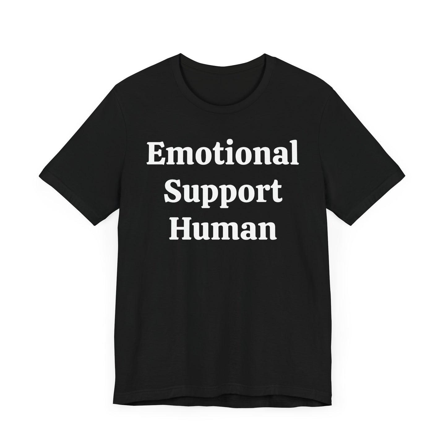 Emotional Support Human Short Sleeve Tee