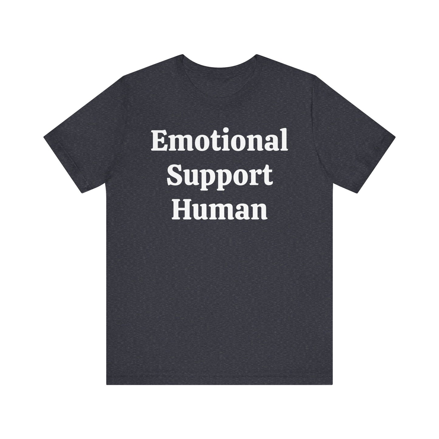 Emotional Support Human Short Sleeve Tee