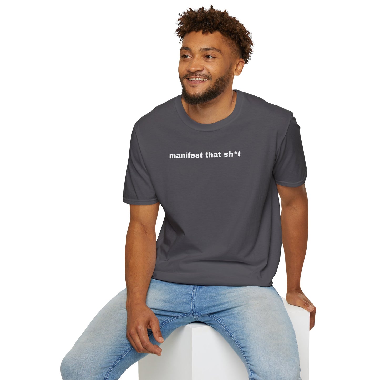 Manifest That Sh*t Unisex Softstyle T-Shirt - Positive Vibes Tee