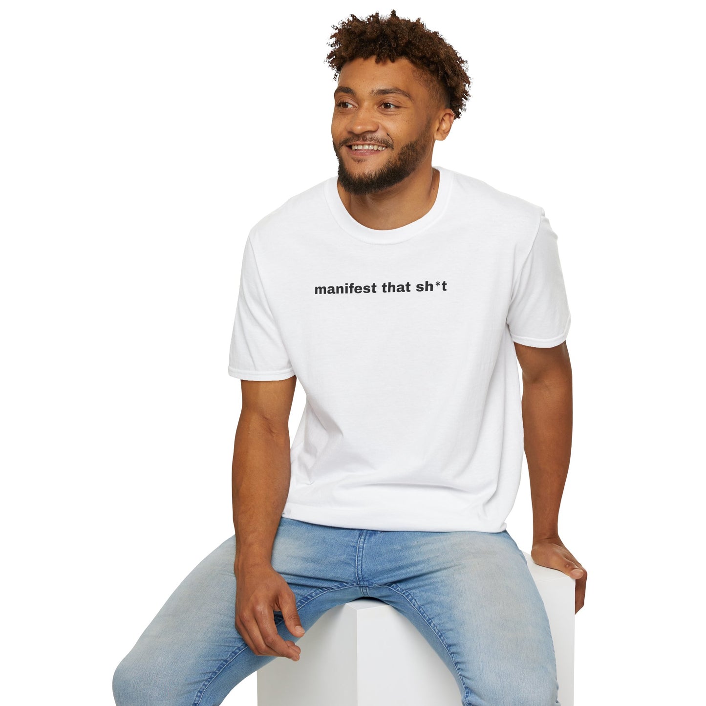 Manifest That Sh*t Unisex Softstyle T-Shirt - Positive Vibes Tee