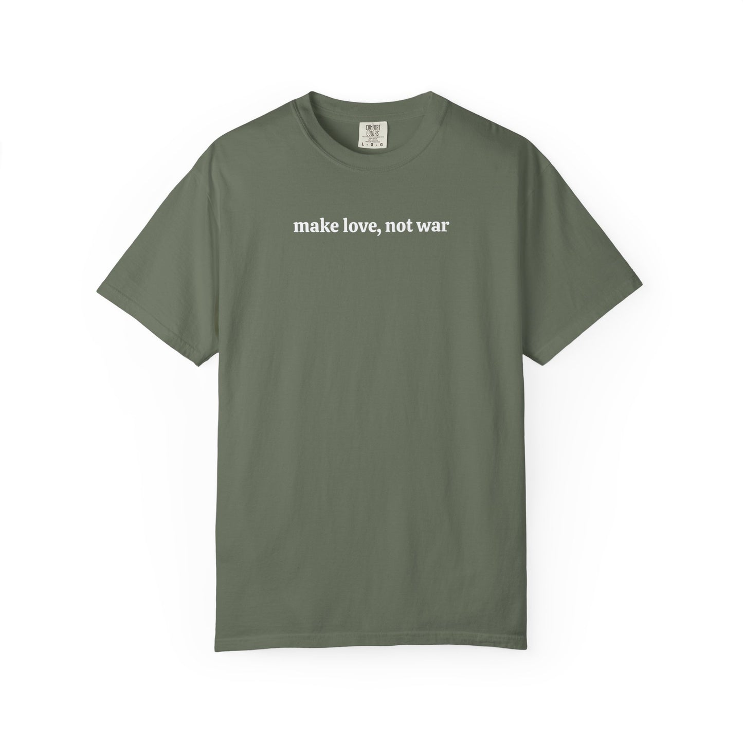 Make Love, Not War Tee
