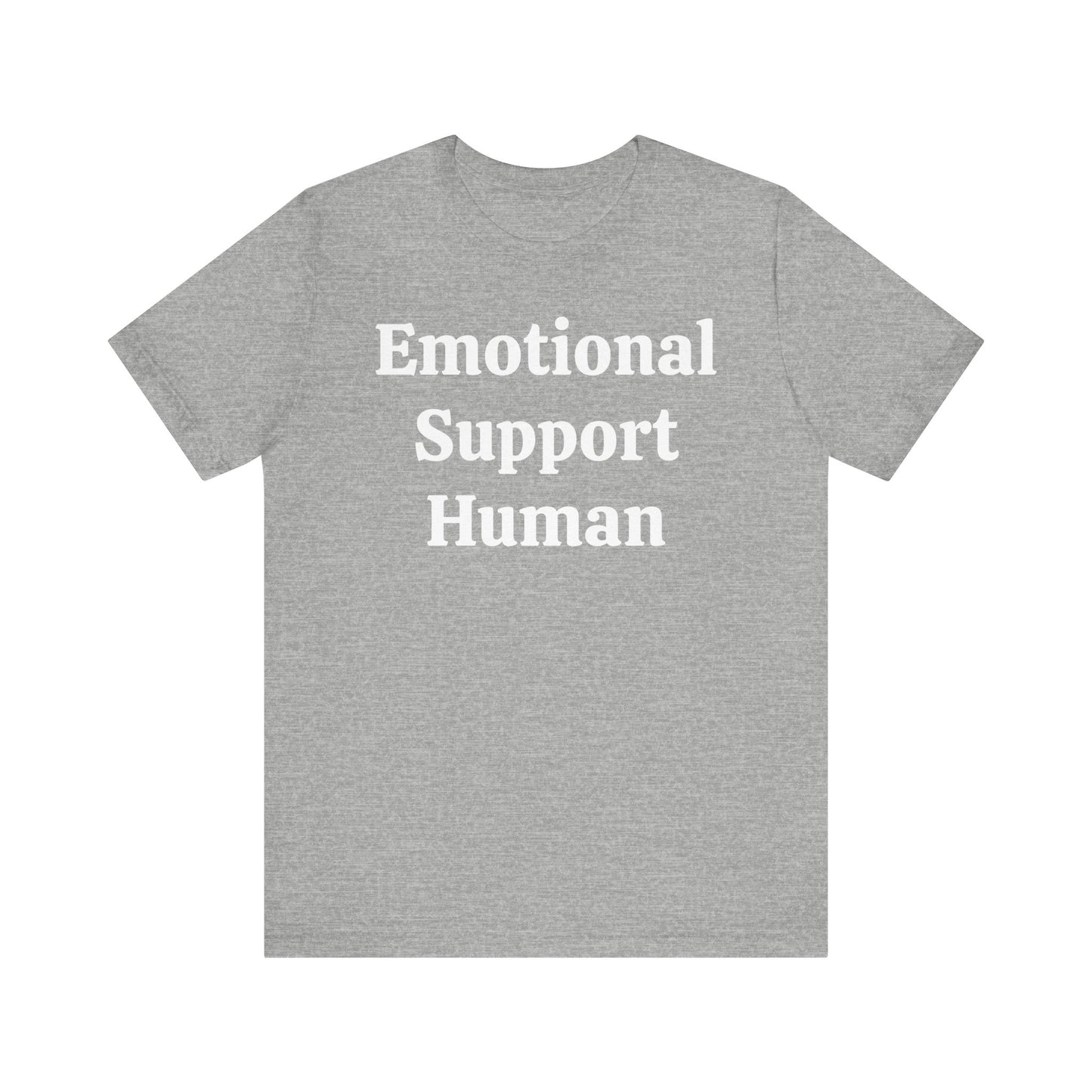 Emotional Support Human Short Sleeve Tee