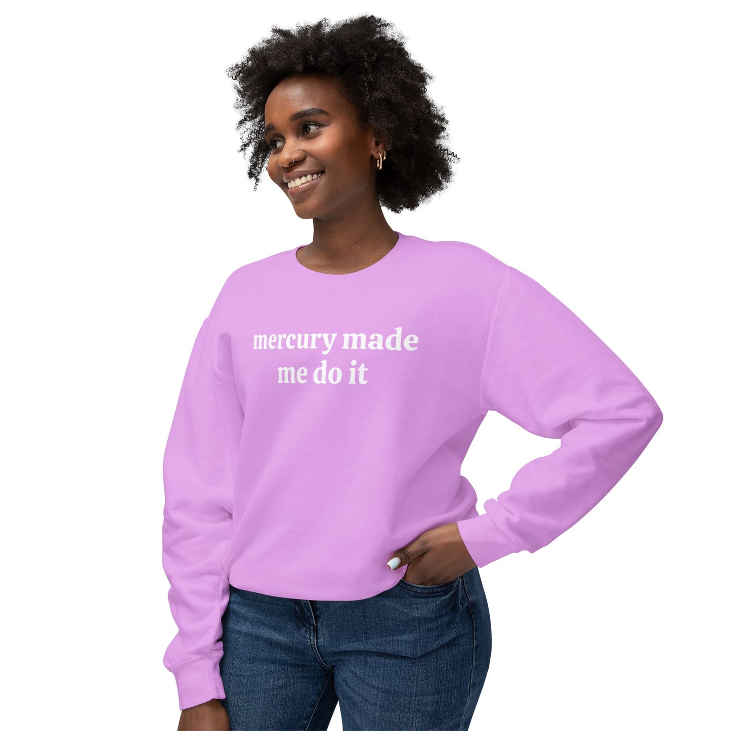 Mercury Made Me Do It Unisex Lightweight Crewneck Sweatshirt