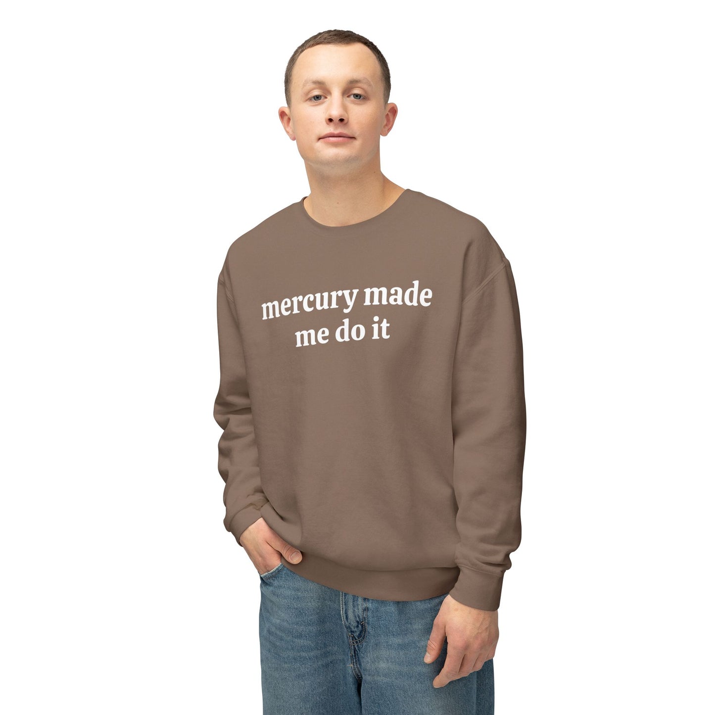 Mercury Made Me Do It Unisex Lightweight Crewneck Sweatshirt