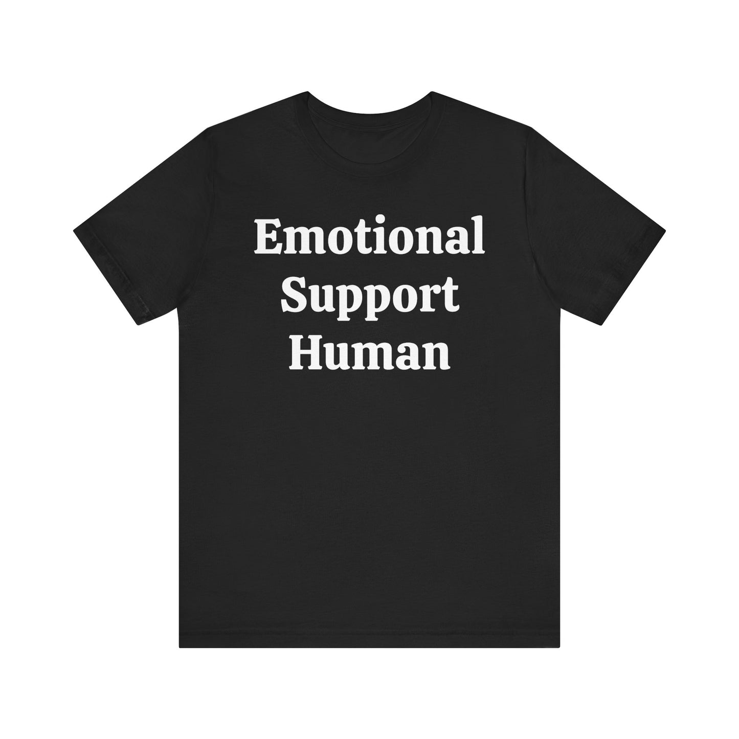 Emotional Support Human Short Sleeve Tee