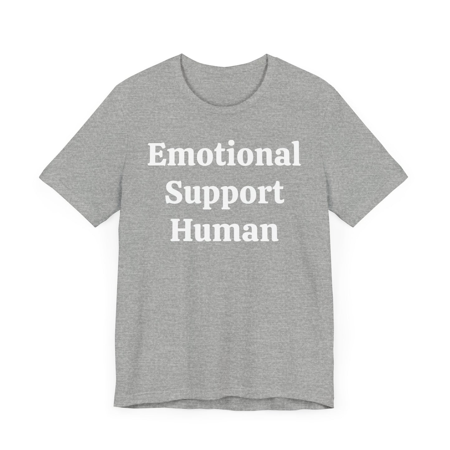 Emotional Support Human Short Sleeve Tee