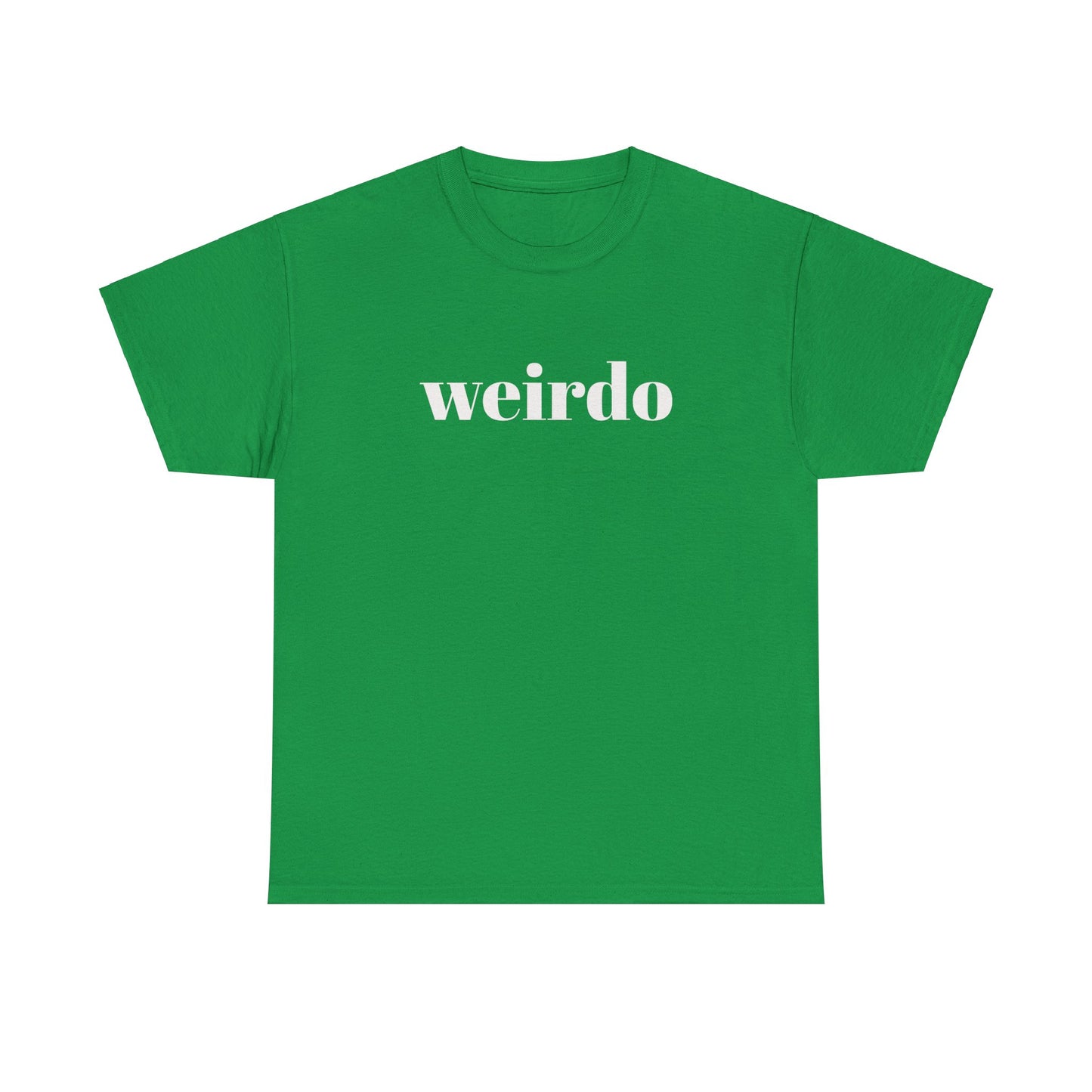 Weirdo Tee - Embrace Your Quirk