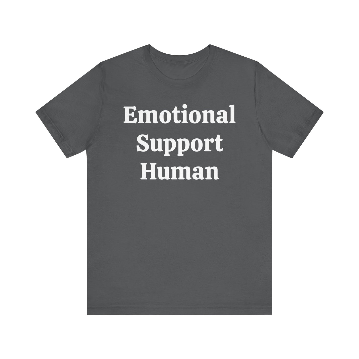 Emotional Support Human Short Sleeve Tee