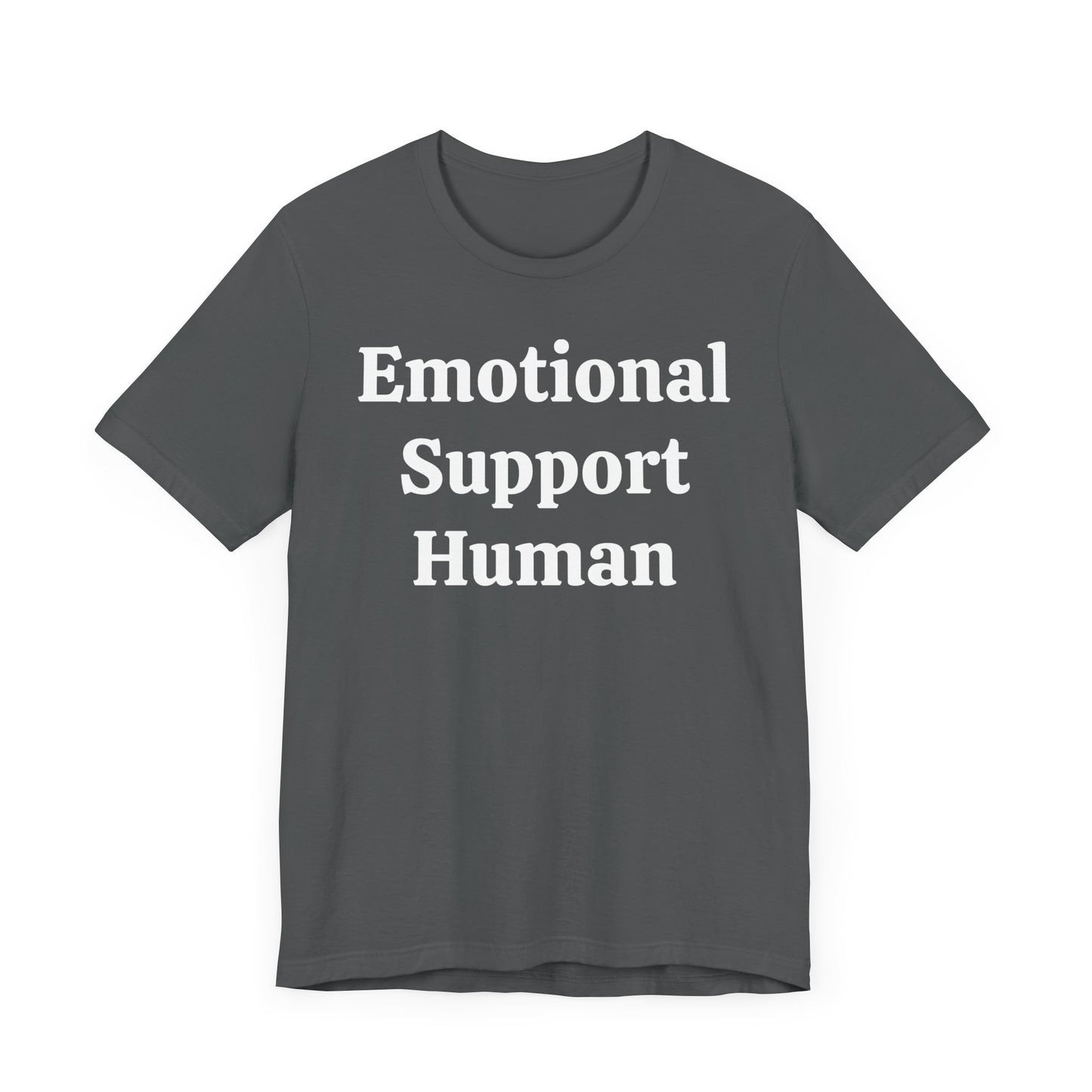 Emotional Support Human Short Sleeve Tee