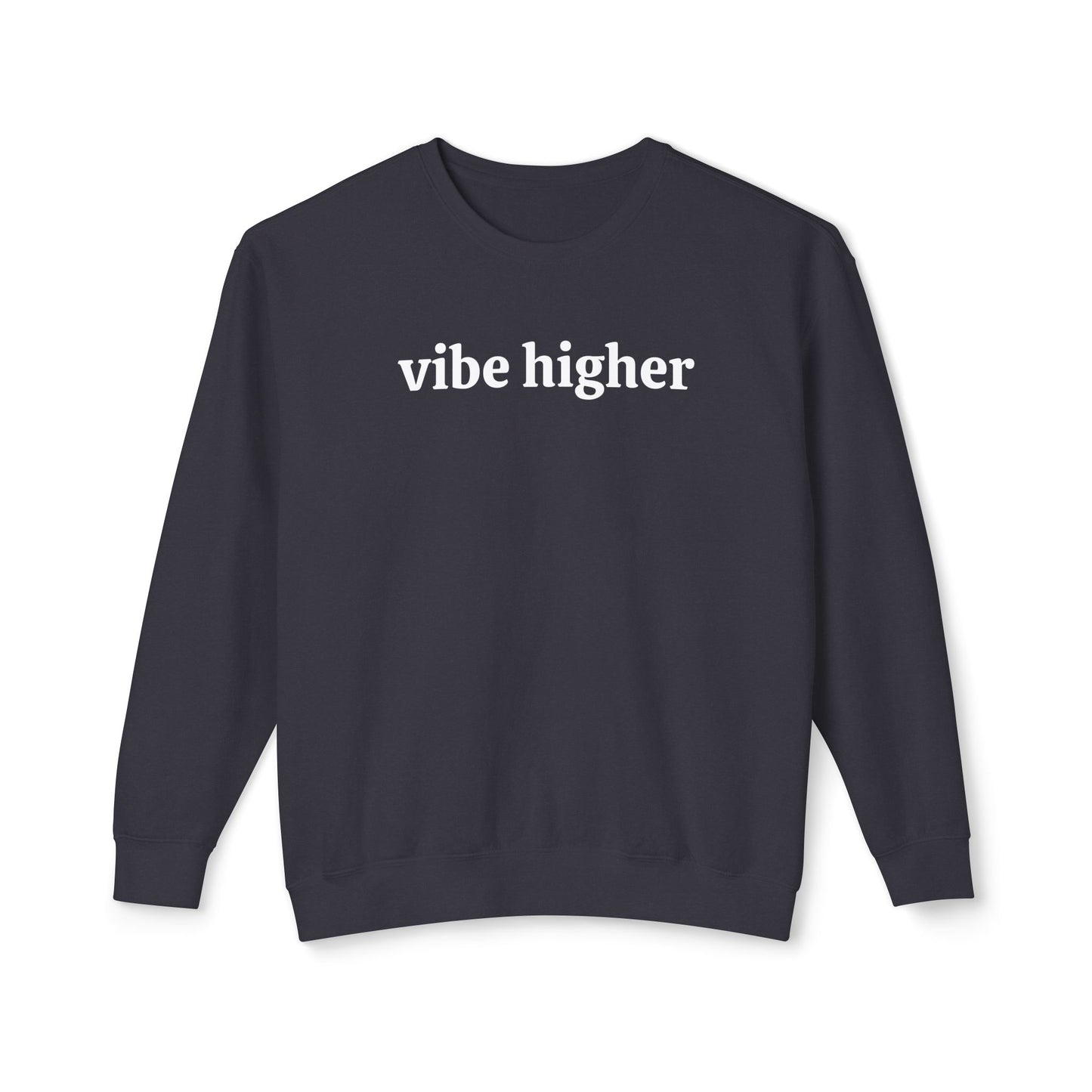 Unisex Vibe Higher Crewneck Sweatshirt