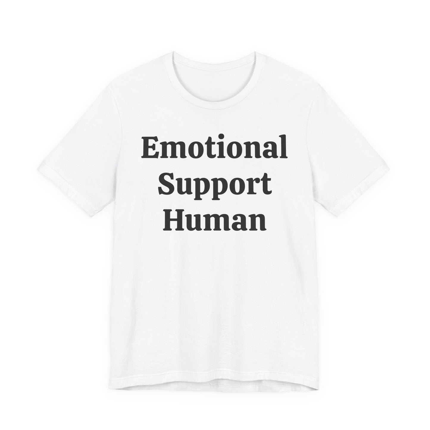 Emotional Support Human Short Sleeve Tee