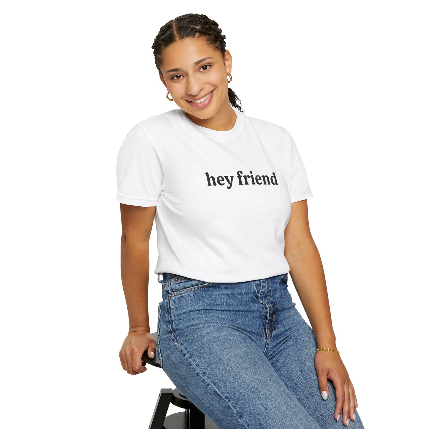 Hey Friend Tee ~ Unisex