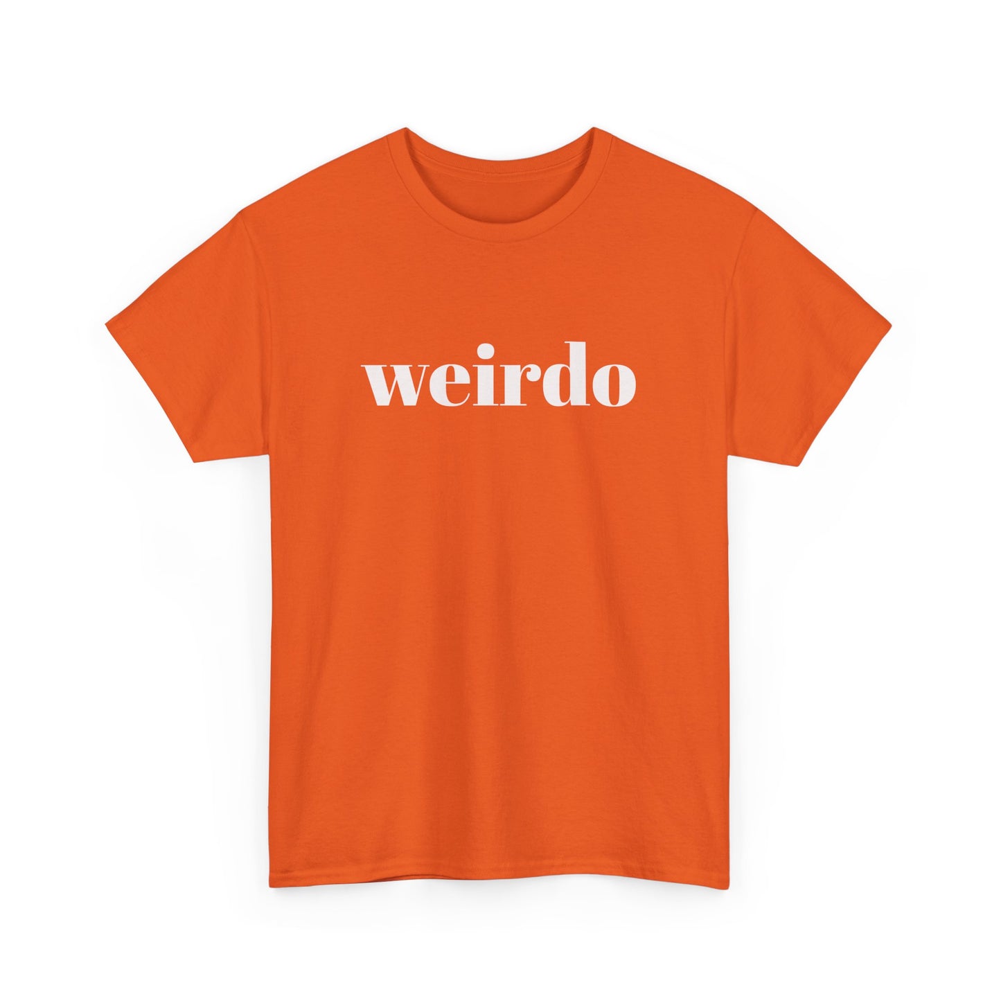 Weirdo Tee - Embrace Your Quirk