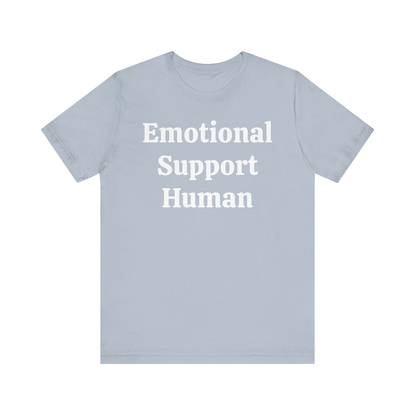 Emotional Support Human Short Sleeve Tee