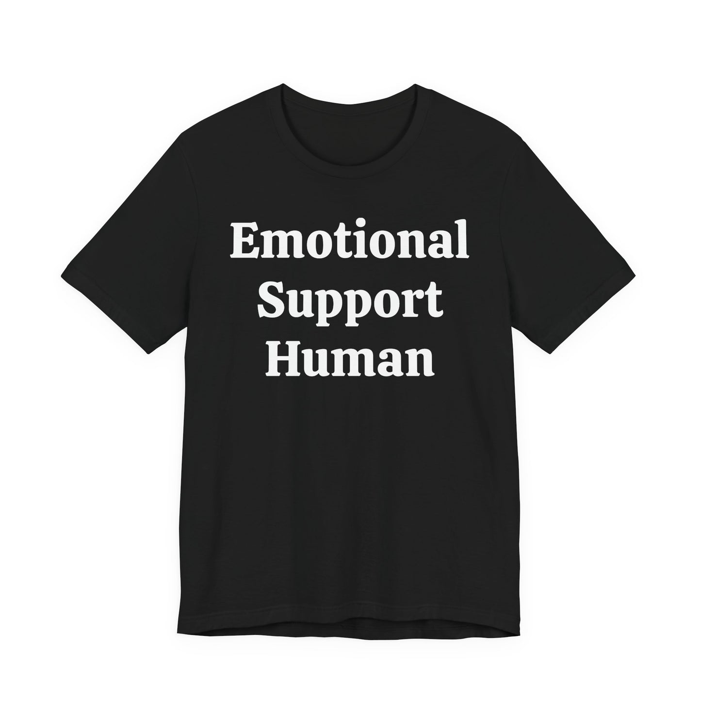 Emotional Support Human Short Sleeve Tee