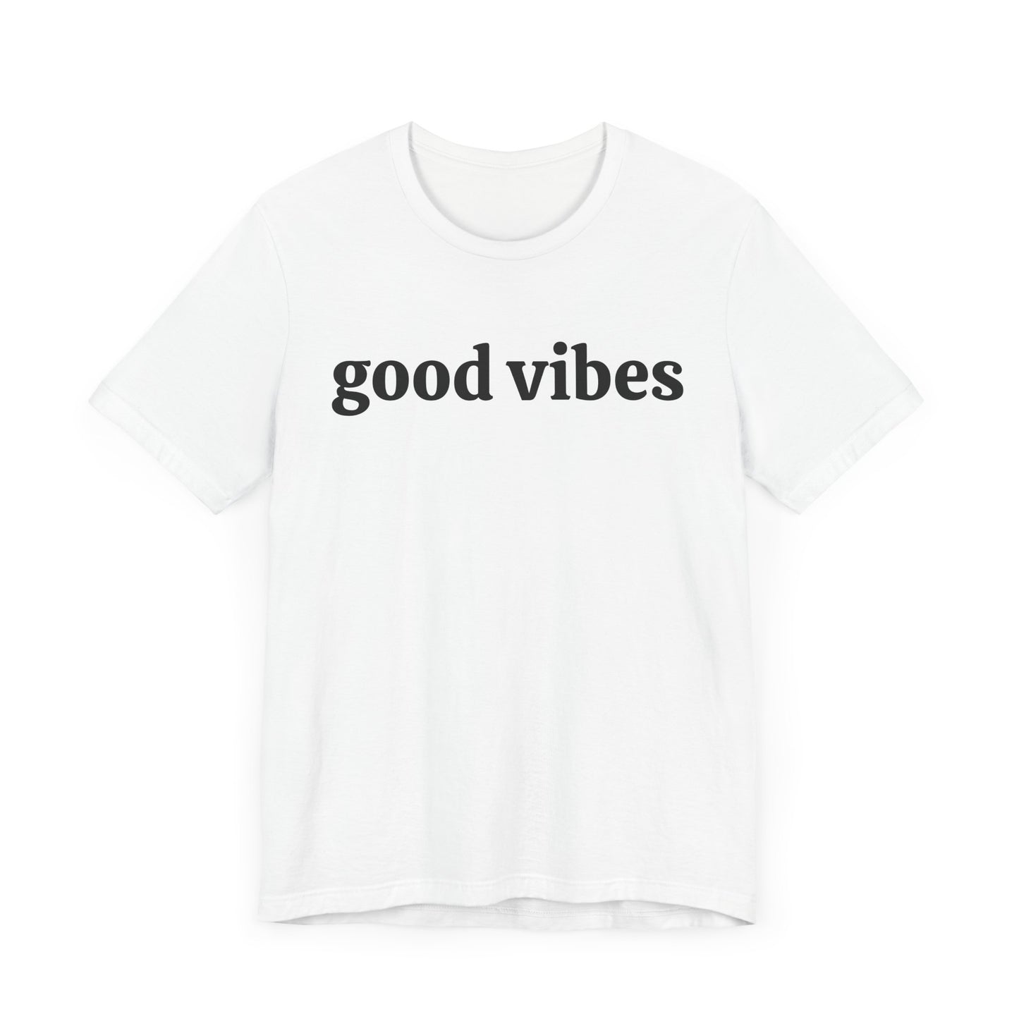 Good Vibes Short Sleeve Tee