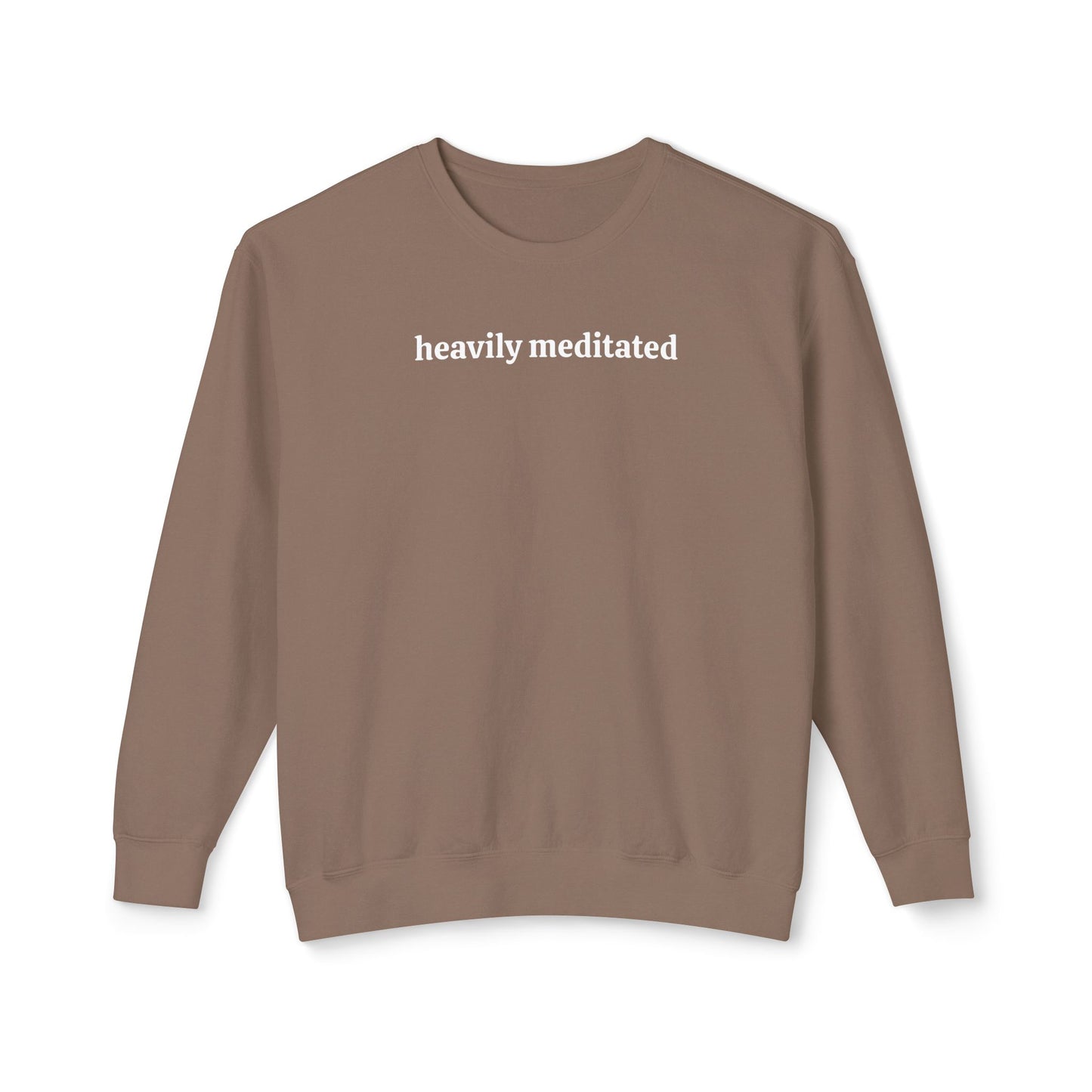Heavily Meditated Unisex Lightweight Crewneck Sweatshirt