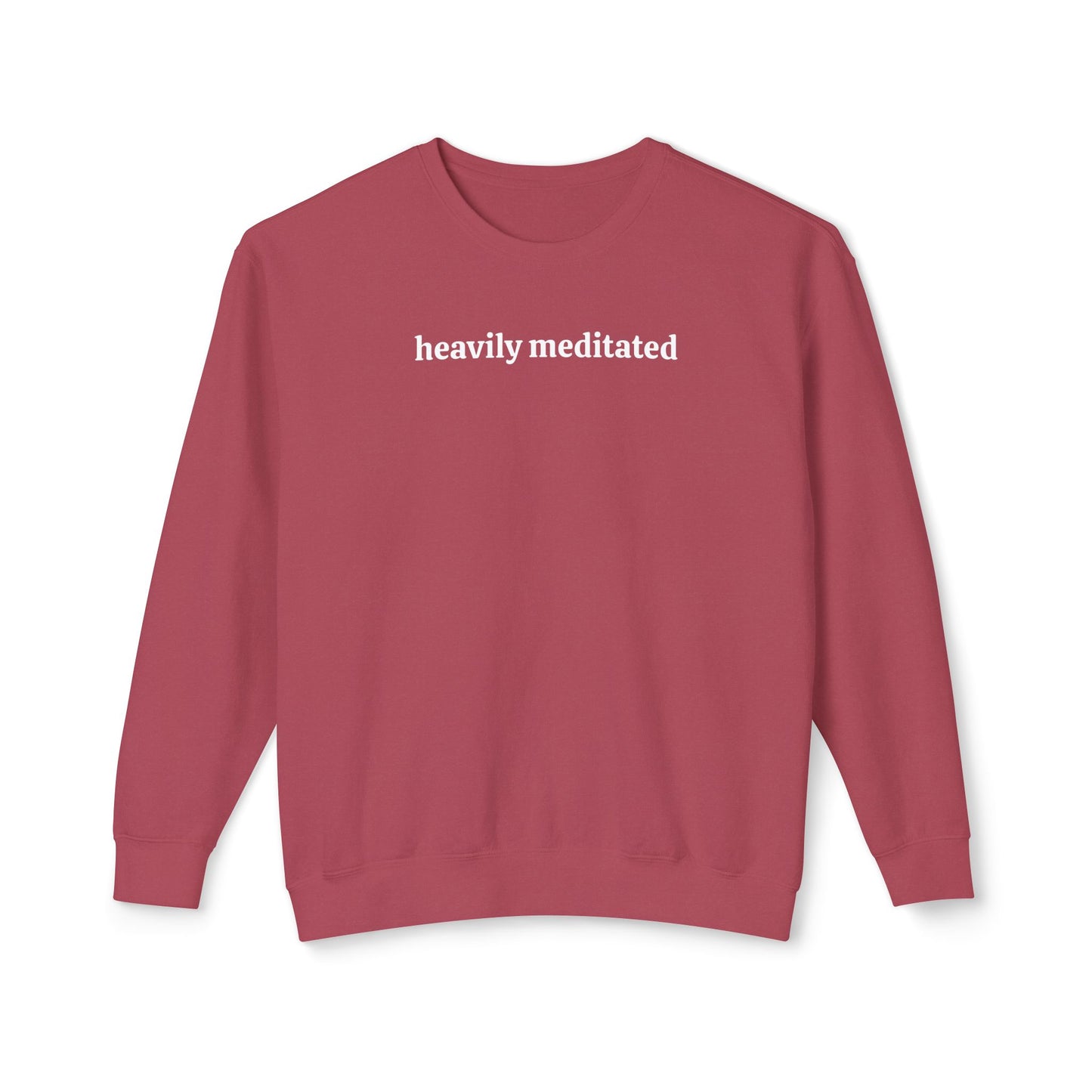 Heavily Meditated Unisex Lightweight Crewneck Sweatshirt